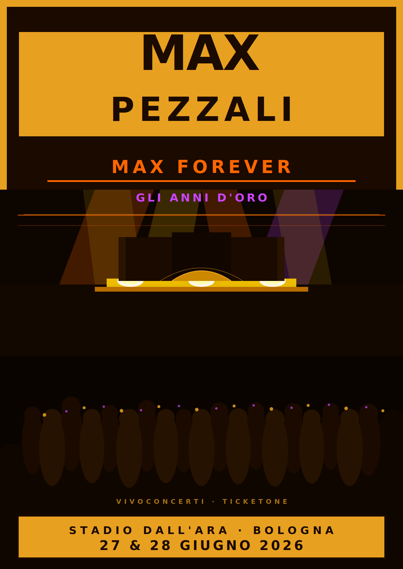 Max Pezzali — Max Forever Gli Anni d'Oro, Bologna 27-28 giugno 2026